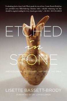 Paperback Etched in Stone: Archeological Discoveries That Prove the Bible Book