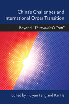 Hardcover China's Challenges and International Order Transition: Beyond "Thucydides's Trap" Book