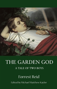 Paperback The Garden God: A Tale of Two Boys Book