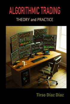 Paperback Algorithmic Trading: Theory and Practice Book