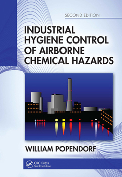 Paperback Industrial Hygiene Control of Airborne Chemical Hazards, Second Edition Book