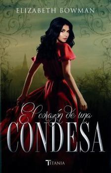 Paperback El Corazon de una Condesa [Spanish] Book