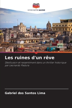 Paperback Les ruines d'un rêve [French] Book