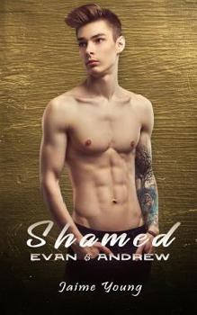 Paperback Shamed: Evan & Andrew Book