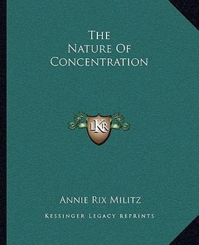 Paperback The Nature Of Concentration Book