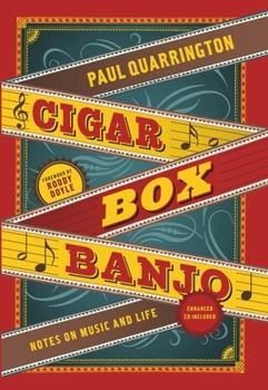 Hardcover Cigar Box Banjo: Notes on Music and Life [With CD (Audio)] Book