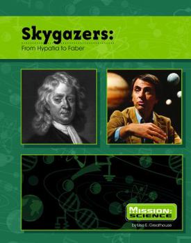 Hardcover Skygazers: From Hypatla to Faber Book