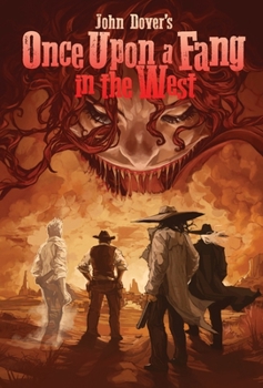 Hardcover Once Upon a Fang in the West Book