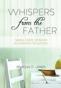 Paperback Whispers from the Father Book