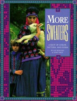 Paperback More Sweaters: A Riot of Color, Pattern, and Form Book