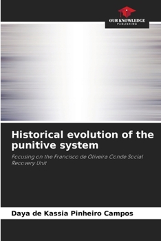 Paperback Historical evolution of the punitive system Book