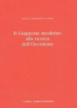 Paperback Il Giappone Moderno Alla Ricerca Dell'occidente [Italian] Book