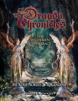 Paperback The Drauso Chronicles: The Wildemen Conspiracy Book