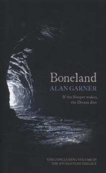 Hardcover Boneland. by Alan Garner Book