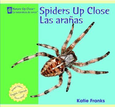 Library Binding Spiders Up Close / Las Aranas Book