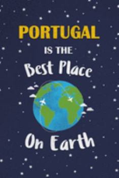 Paperback Portugal Is The Best Place On Earth: Portugal Souvenir Notebook Book