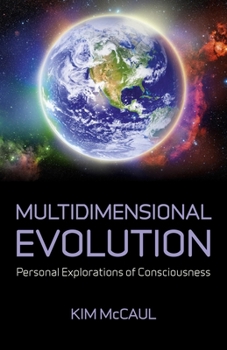 Paperback Multidimensional Evolution: Personal Explorations of Consciousness Book