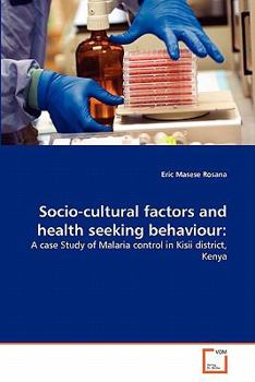 Paperback Socio-cultural factors and health seeking behaviour Book