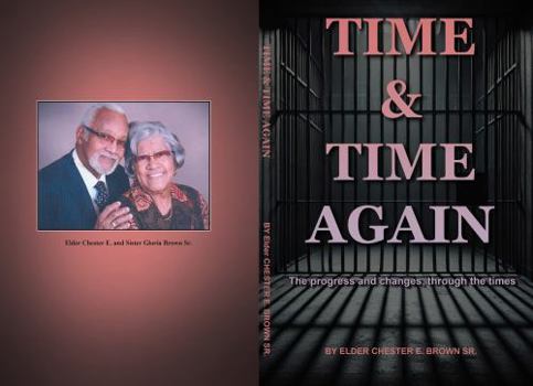 Paperback Time and Time Again: The progress and changes, through the times. Book