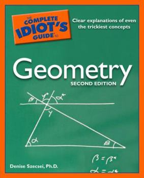 Paperback The Complete Idiot's Guide to Geometry Book