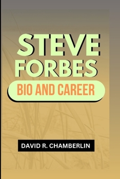 Paperback Steve Forbes: Bio and Career Book