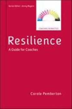 Paperback Resilience: A Practical Guide for Coaches Book