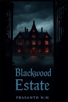Blackwood Estate: Every inheritance comes with a killer