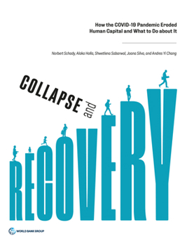 Paperback Collapse and Recovery: How the Covid-19 Pandemic Eroded Human Capital and What to Do about It Book