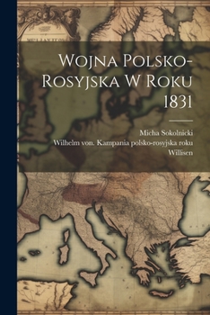 Paperback Wojna Polsko-rosyjska W Roku 1831 [Polish] Book