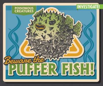 Paperback Beware the Puffer Fish! Book