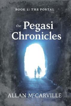 Hardcover The Pegasi Chronicles: Book 2: The Portal Book