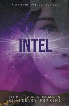 Paperback Intel: A Waypoint Prequel Novella Book