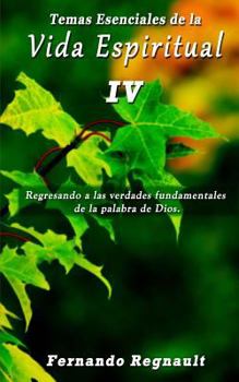Paperback Temas Esenciales de la Vida Espiritual IV [Spanish] Book