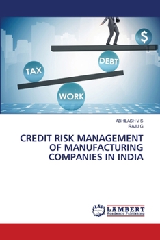 Credit Risk Management of Manufacturing Companies in India