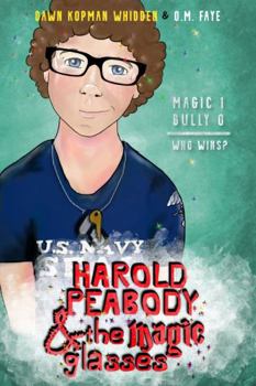 Paperback Harold Peabody & the Magic Glasses Book