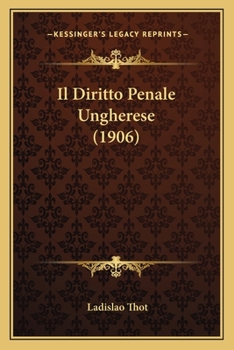Paperback Il Diritto Penale Ungherese (1906) [Italian] Book