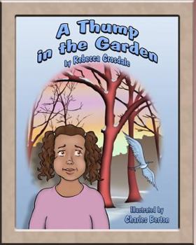 Paperback A Thump in the Garden Book