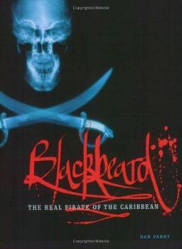 Paperback Blackbeard: The Real Pirate of the Caribbean Book