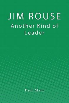 Paperback Jim Rouse: Another Kind of Leader Book