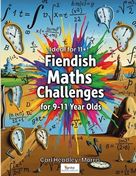 Paperback Fiendish Maths Challenges: for 9-11 Year Olds Book