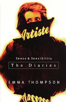 Hardcover Sense and Sensibility: Diaries and Screenplay Book