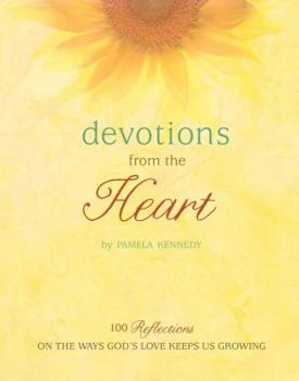 Devotions from the Heart: 100 Reflections on the Ways God's Love Keeps Us Growing [With Journal]