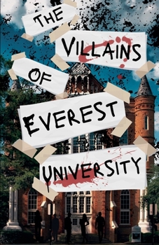 Paperback The Villains of Everest University Book