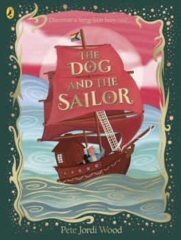 Paperback The Dog and the Sailor Book