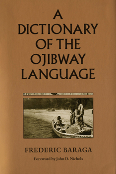 Paperback A Dictionary of the Ojibway Language Book