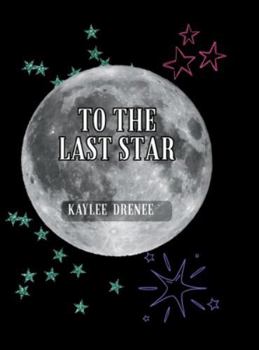 Hardcover To The Last Star Book