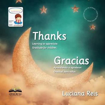 Paperback Thanks Gracias: Bilingual English and Spanish Edition Book