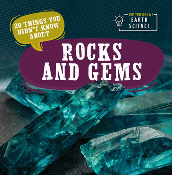 Library Binding 20 Things You Didn't Know about Rocks and Gems Book