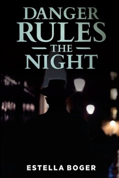 Paperback Danger Rules the Night Book