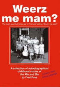 Paperback Weerz Me Mam? Book